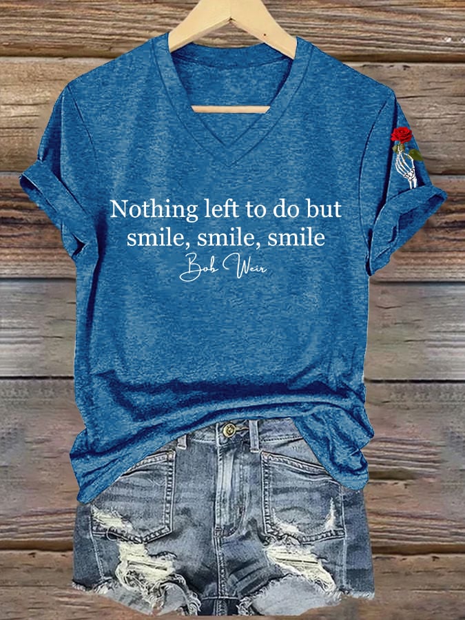 ๐ฅBuy 3 Get 15% Off Women's Nothing Left To Do But Smile Smile Smile Print V Neck T-shirt