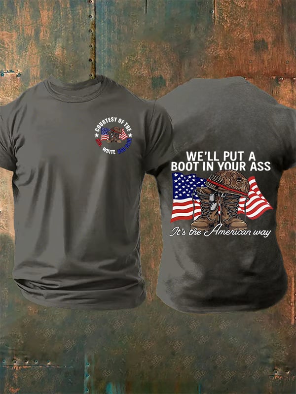 Men's WE'LL PUT A BOOT IN YOUR ASS T-Shirt