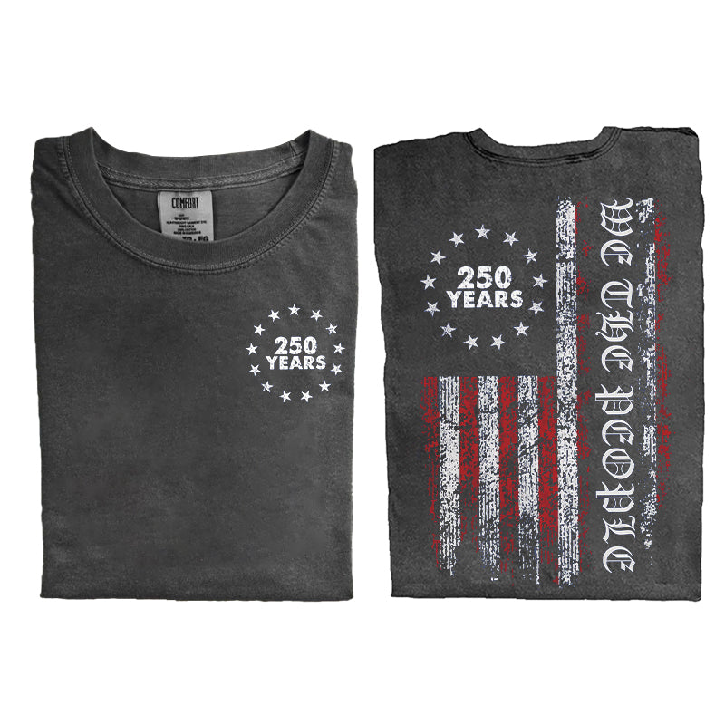 250 Years We The People T-shirt