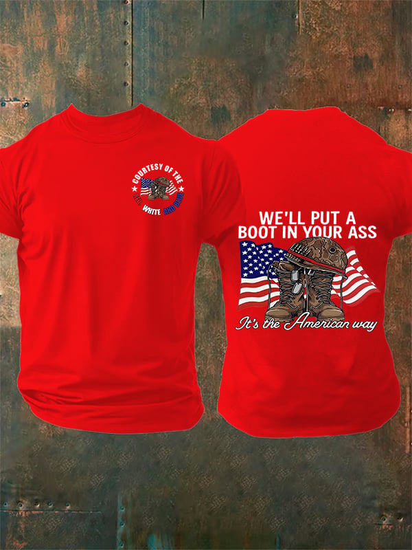Men's WE'LL PUT A BOOT IN YOUR ASS T-Shirt