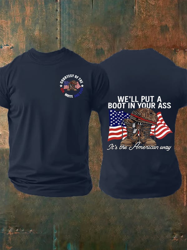 Men's WE'LL PUT A BOOT IN YOUR ASS T-Shirt