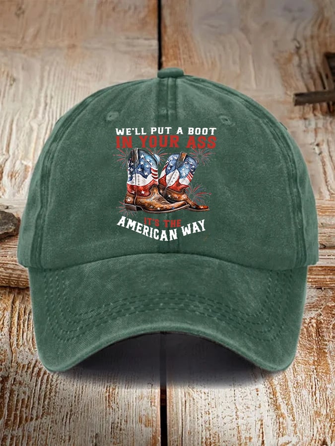 Unisex WE'LL PUT A B00T IN YOUR ASS  Cap