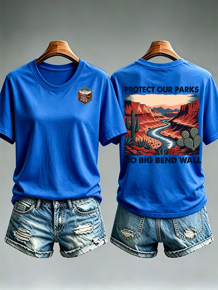 Women's  Protect Our National Parks,No Big Bend Wall T-Shirt