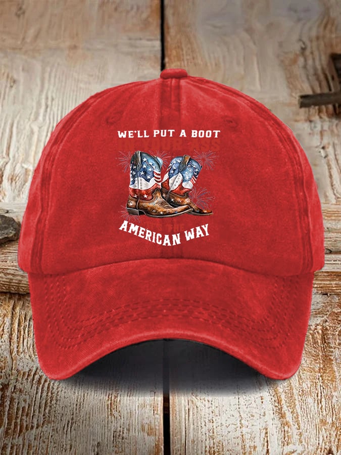 Unisex WE'LL PUT A B00T IN YOUR ASS  Cap