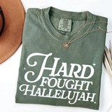 Hard Fought Hallelujah T-shirt