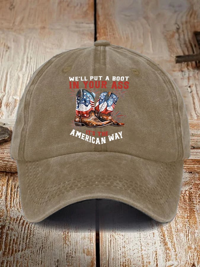 Unisex WE'LL PUT A B00T IN YOUR ASS  Cap