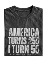 America Turns 250 I Turn 50 Cotton Short-sleeved T-shirt