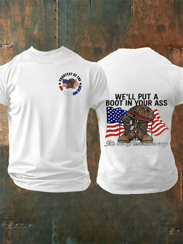 Men's  WE'LL PUT A BOOT IN YOUR ASS  T-Shirt