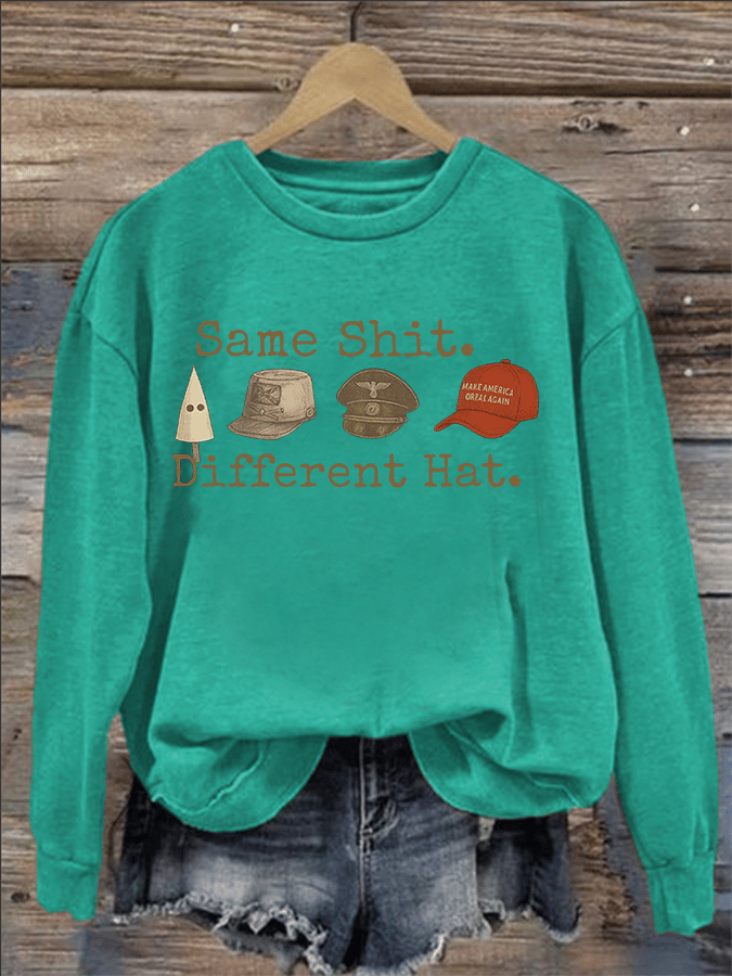 Women's  Same shit Different costume  Print  Sweater