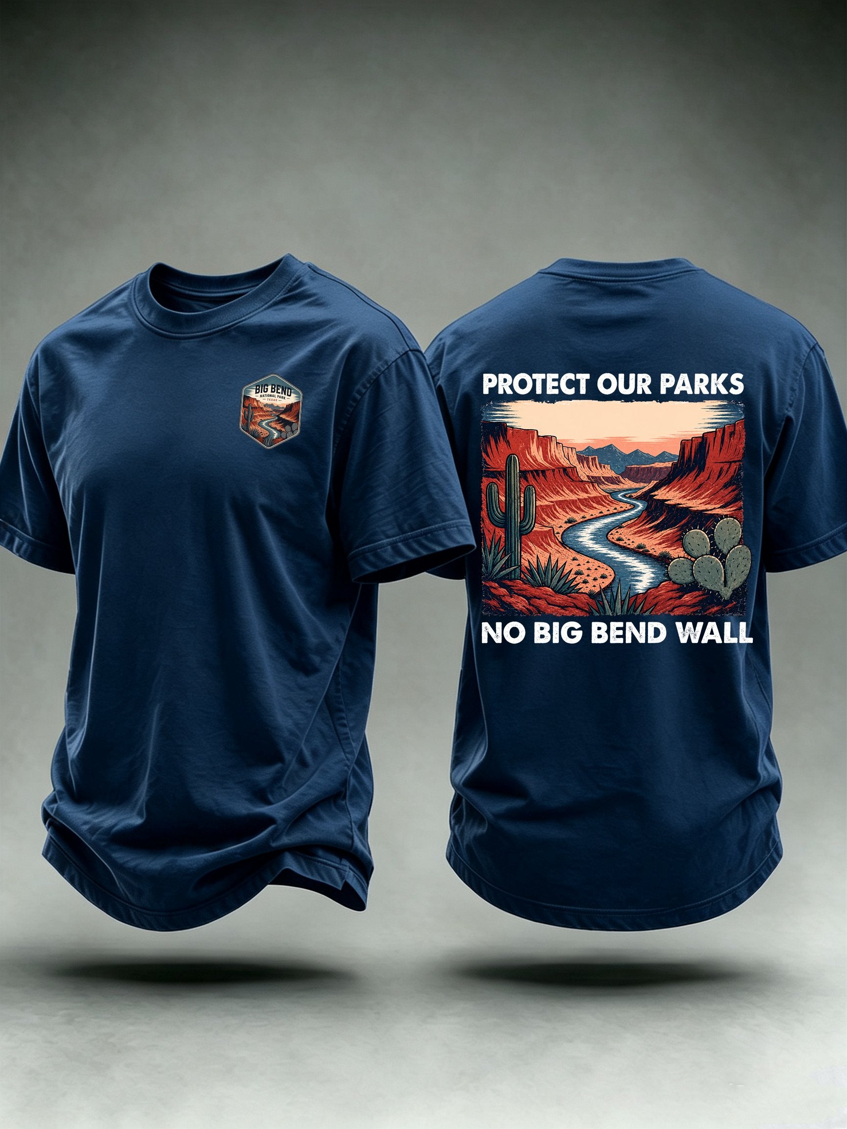 Men's Protect Our National Parks,No Big Bend Wall T-Shirt